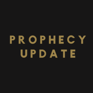 2021 Prophecy Update Notes And Media