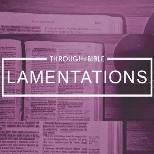 22 LAMENTATIONS 2025 OUTLINE